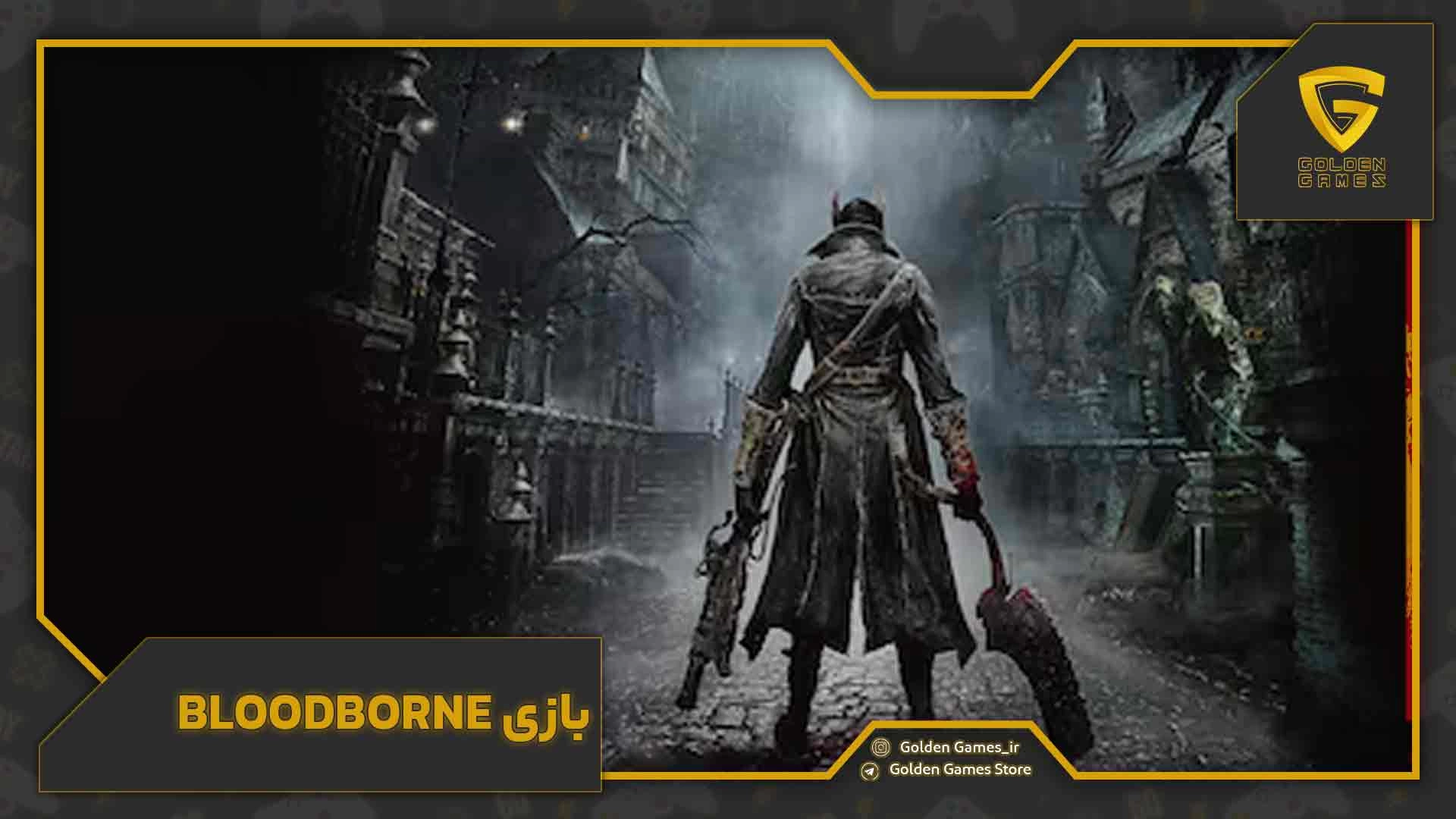 بازی Bloodborne