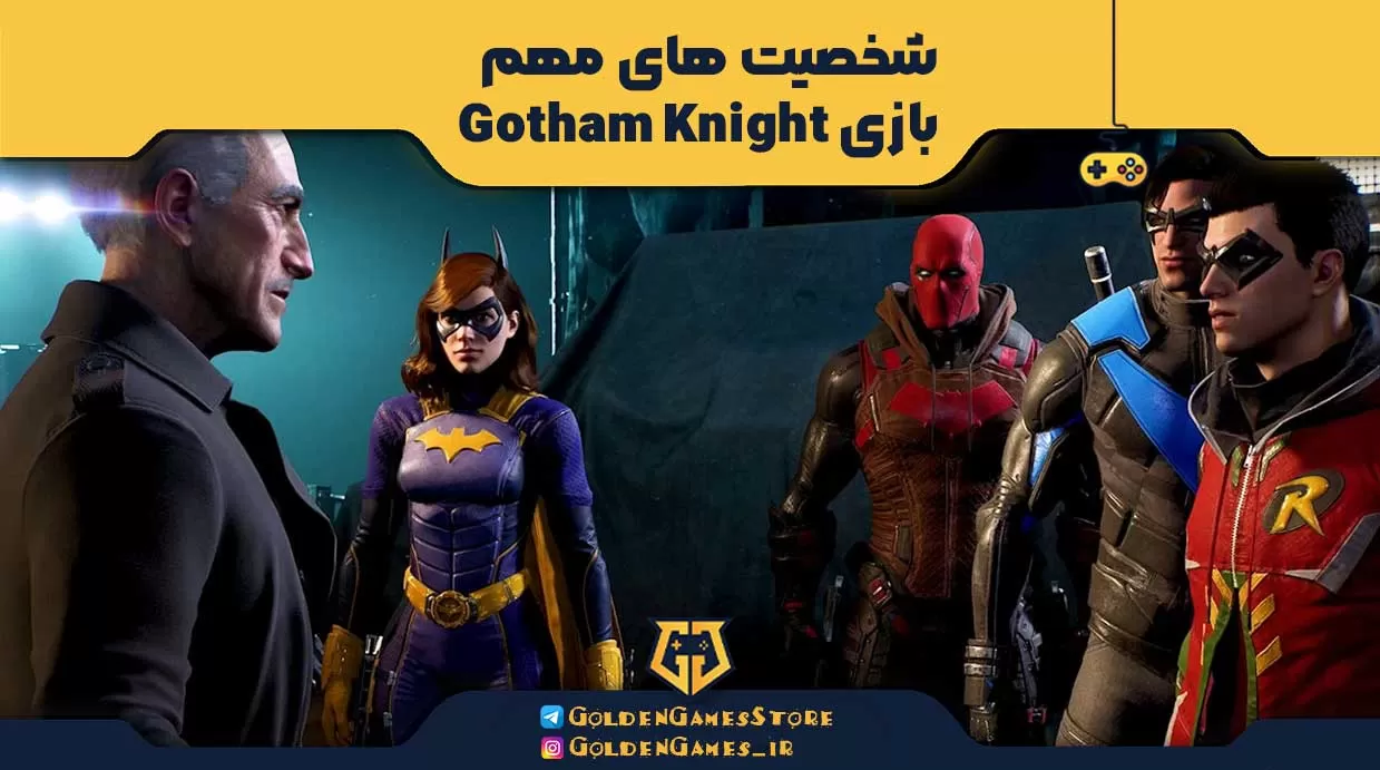 شخصیت های مهم بازی Gotham Knight