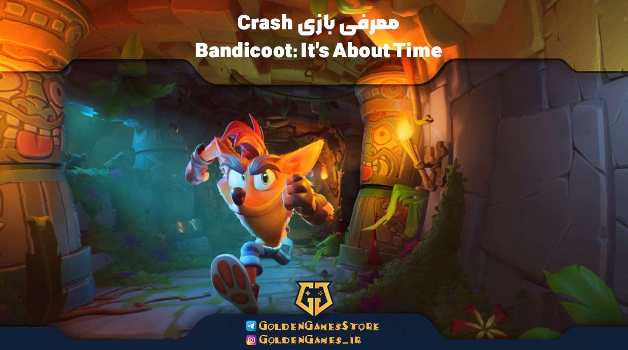 معرفی بازی Crash Bandicoot: It's About Time