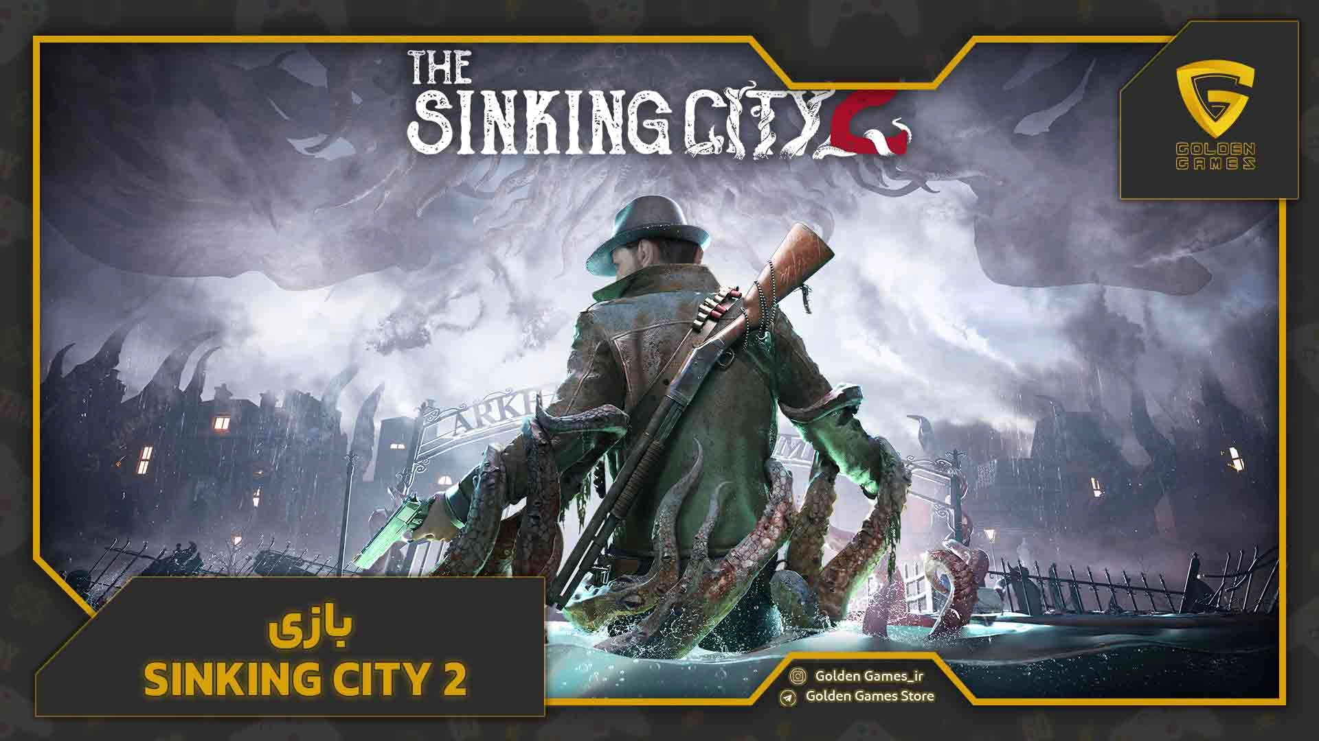 بازی Sinking City 2