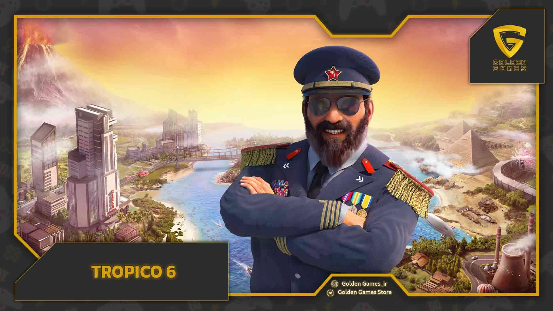 Tropico 6